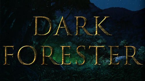 game pic for Dark forester